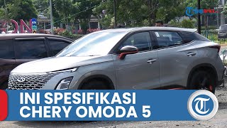 Chery Keluarkan Produk Terbaru Bernama Omoda 5 di 2023, Begini Penampakan dan Spesifikasinya