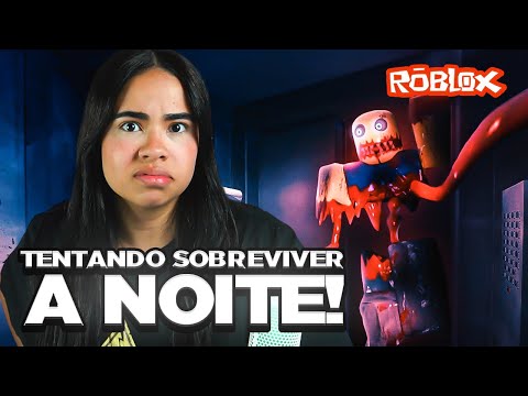 SOBREVIVA A NOITE NESSE JOGO DO ROBLOX