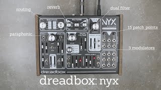 Video thumbnail for Dreadbox Nyx - A Quick Introduction by moogaudio