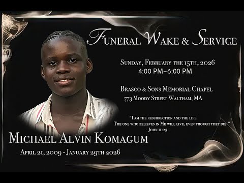 FUNERAL WAKE & SERVICE FOR MICHAEL ALVIN KOMAGUM 2009-2026