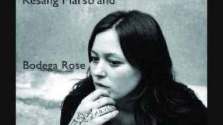 Kesang Marstrand -- Bodega Roses