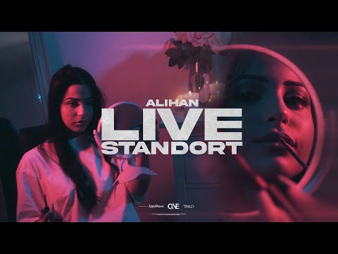 Alihan - Live Standort (OFFICIAL VIDEO) Prod. by DEEMAH