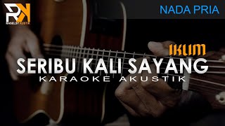 Download lagu Seribu Kali Sayang - Iklim | Karaoke Akustik (Nada Pria) mp3