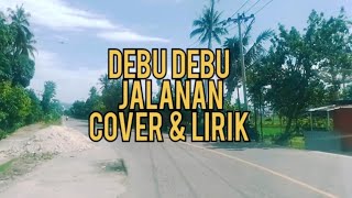 Download lagu DEBU - DEBU JALANAN - IMAM. S. ARIPIN | Cover   Lirik | ALISA mp3