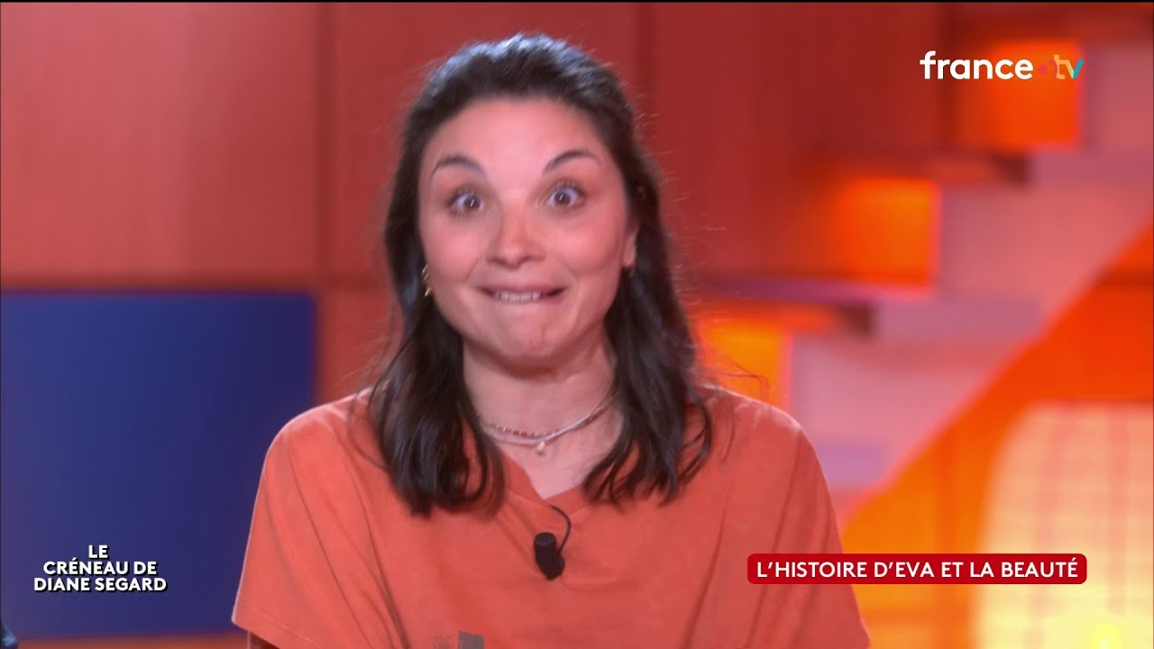 L’Histoire d’Eva et la beauté - Le créneau de Diane Segard