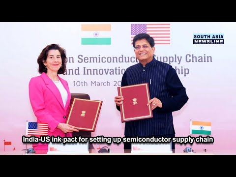 India US ink pact for setting up semiconductor supply chain