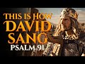 This Is What Worship Sounded Like in the Time of David | Psalm 91