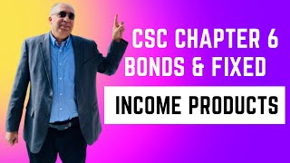 CSC Chapter 6 Bonds & Fixed income products