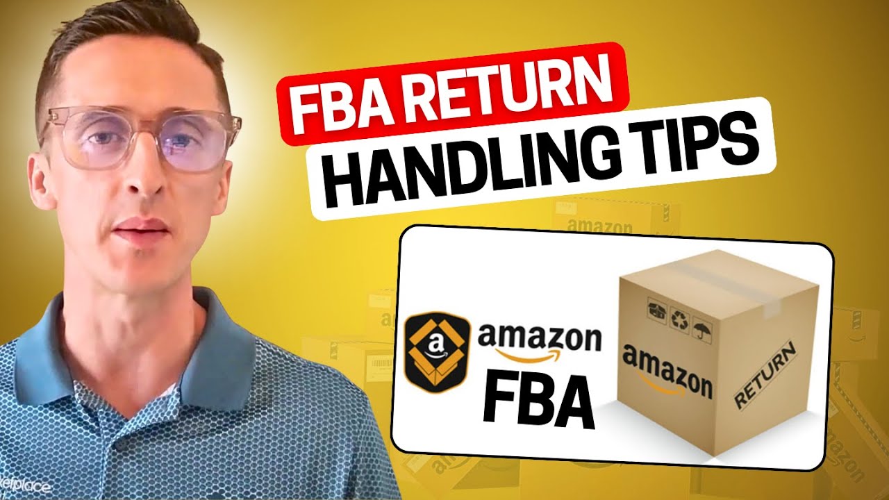 How to Handle Customer Returns with Amazon FBA:| Learn from 417k+ Seller Reviews - Marketplace Valet