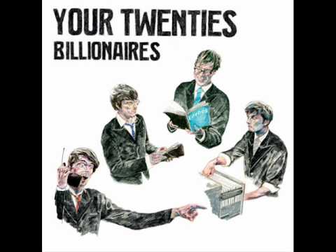 Your Twenties - Billionaires