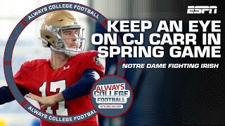 Greg McElroy: Keep an eye on CJ Carr in Notre Dame’s spring game | Always College Football