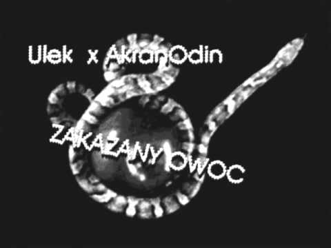 Ulek x AkranOdin - Zakazany Owoc