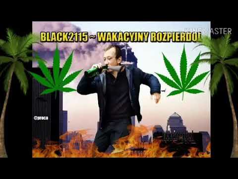 Black2115 - wakacyjny rozpierdol prod bebi kazi