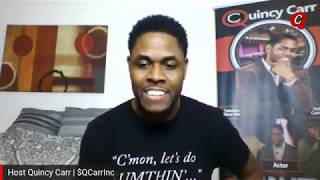 Quality Comedy Time w/ Quincy (Ep 8)