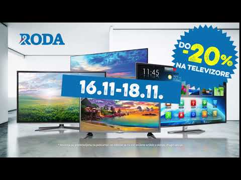Roda I do -20% popusta na televizore 16.11 - 18.11.2018.