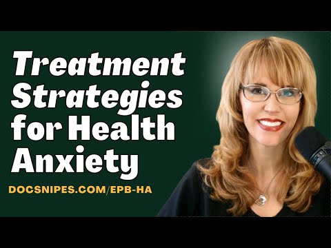 Evidence Based Practices for Health Anxiety and Somatic Symptom Disorders