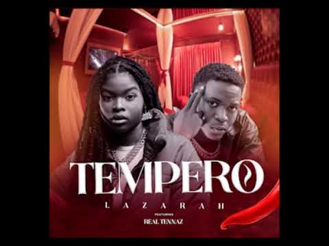 Lazarah feat  TENNAZ  - Tempero