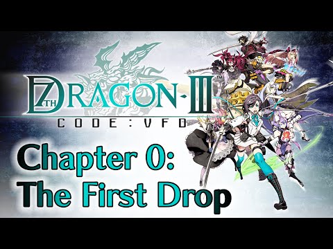 7th Dragon III Code: VFD - Chapter 0: The First Drop
