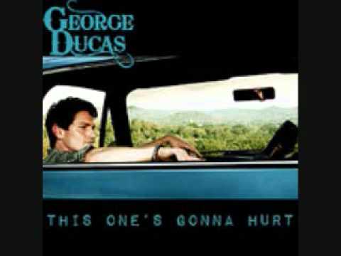 George Ducas - This One's Gonna Hurt