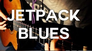 Fallout Boy ♪ Jetpack Blues ► Fingerstyle Cover