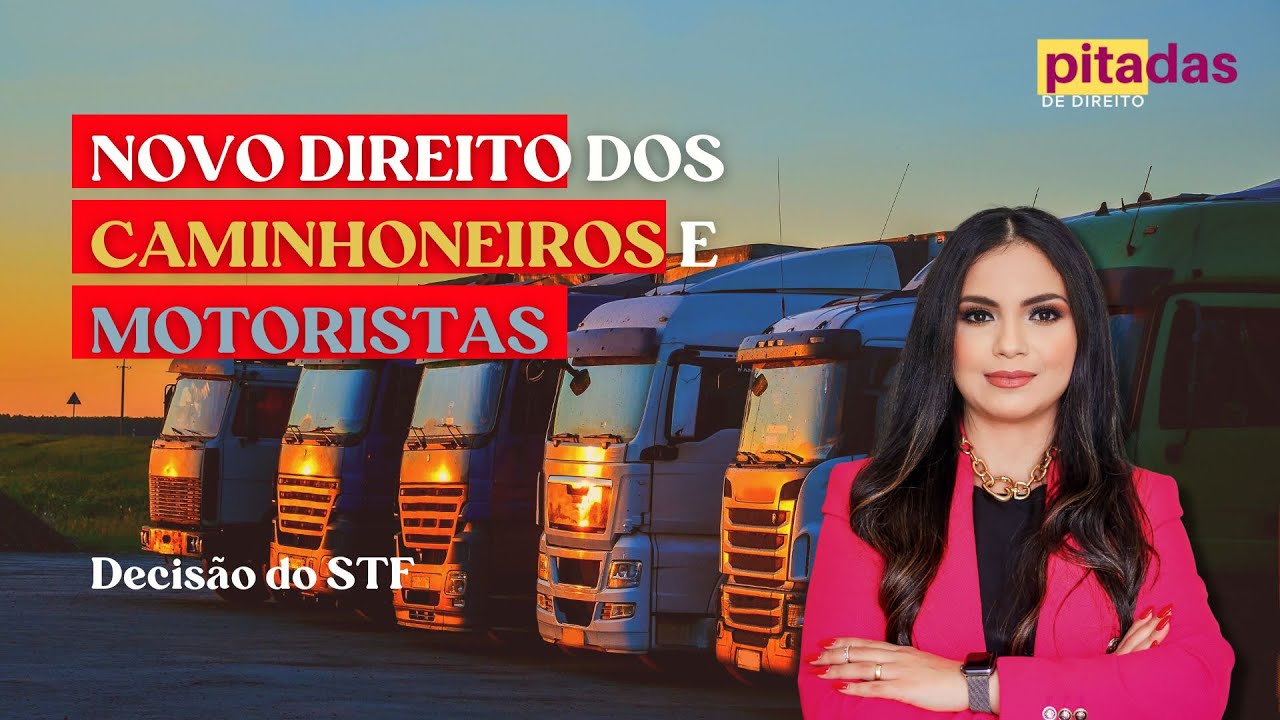 NOVIDADE: que vai aumentar os salários dos #Caminhoneiros e #Motoristas - decisão do #STF -