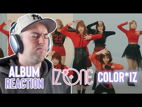 IZ*ONE First Time Reaction - COLOR*IZ