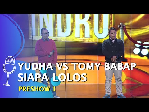 Kompetisi Stand Up Comedy Yudha Ilham Vs Tomy Babap, YANG LOLOS ADALAH.... - SUCI 5