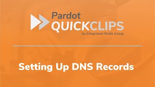 Configure your Account Engagement (Pardot) DNS Entries