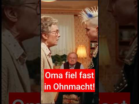 Oma fiel fast in Ohnmacht