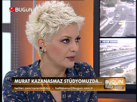 CEREN BEKTAŞ İLE BUGÜN HAFTA SONU MURAT KAZANASMAZ VOL  2 29 09 2012