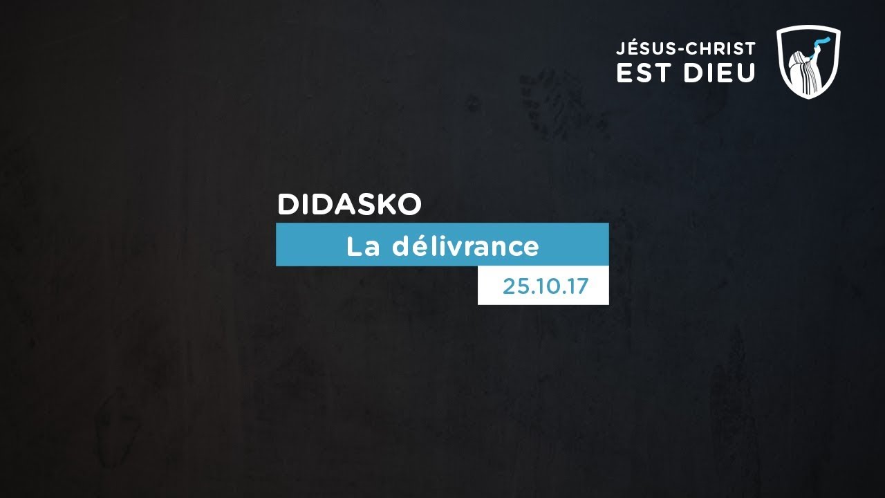 Thumbnail of video: La délivrance - Didasko
