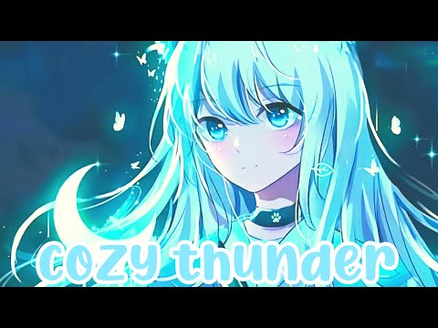 Nightcore - Cozy Thunder (iFeature) (With Lyrics)