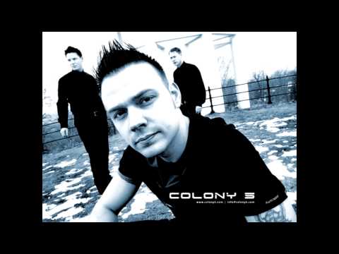 Colony 5 - Stay Young [HQ]