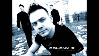 Colony 5 - Stay Young [HQ]