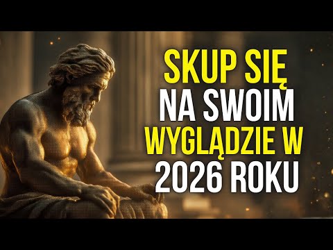 OSIEM CICHYCH NAWYKÓW, KTÓRE NISZCZĄ TWÓJ WYGLĄD | STOICYZM