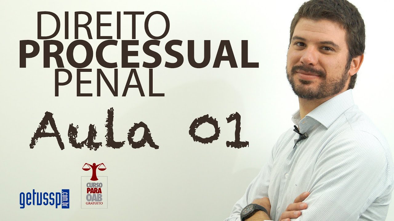 Aula 01 - Direito Processual Penal - Sistemas Processuais Penais