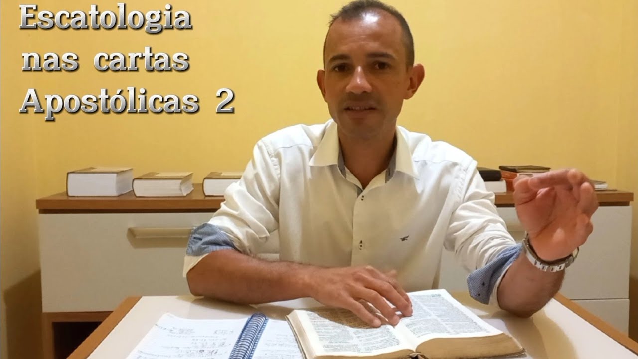 Escatologia nas cartas Apostólicas 2