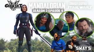 Geekset - The Mandalorian - Season 3 Episode 6 Recap & Review