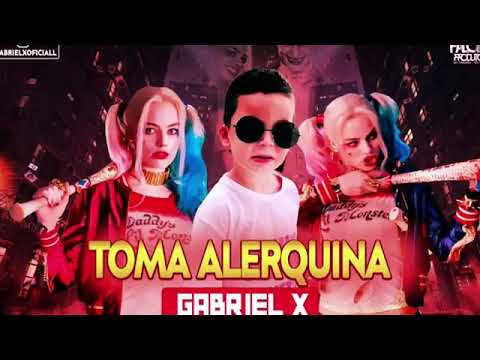 GABRIEL X - TOMA ALERQUINA ( REMIX BREGA FUNK )