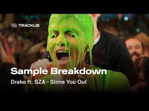 Sample Breakdown: Drake ft. SZA - Slime You Out