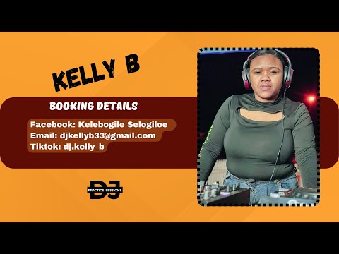 KELLY B LIVE AT DJ PRACTICE SESSIONS PARTY 2025