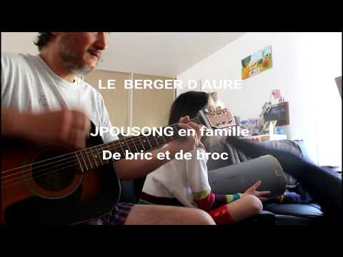 Reprise LE BERGER D AURE  par Jérôme et ses filles