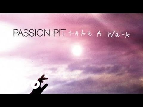 Passion Pit - Take A Walk (Audio)