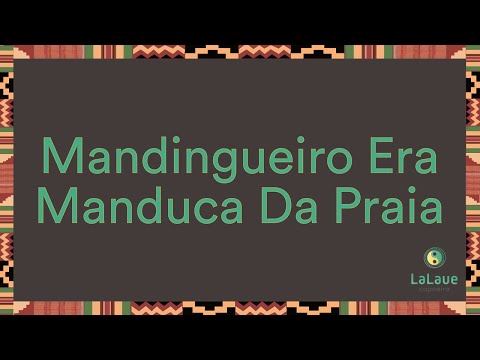 Mandingueiro Era Manduca Da Praia