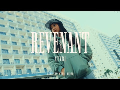 XYVRL - Revenant (Official Music Video)