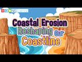 Coastal Erosion – Reshaping Our Coastline