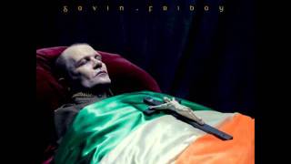 Gavin Friday - It's All Ahead Of You