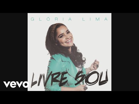 Glória Lima - Livre Sou (Pseudo Vídeo)