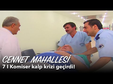 Cennet Mahallesi 7. Bölüm | Komiser kalp krizi geçirdi!