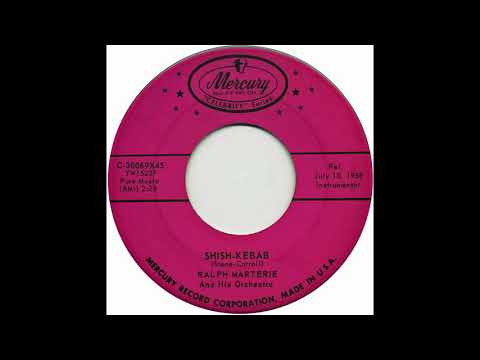 Shish Kebab  -  Ralph Marterie